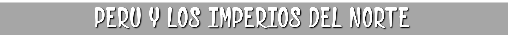 TITULO PERU Y LOS IMPERIOS DEL NORTE 2 WEB